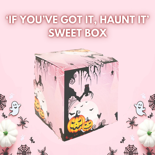 'IF YOU'VE GOT IT, HAUNT IT' 200g BOX