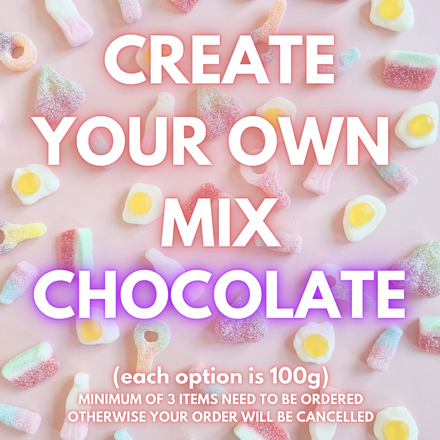 CREATE YOUR OWN MIX (CHOCOLATE)